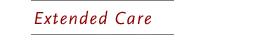Extended Care